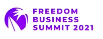 Freedom Business Summit 2021 Online Will Bring Together 2000+ Worldwide Freedom Business Entrepreneurs